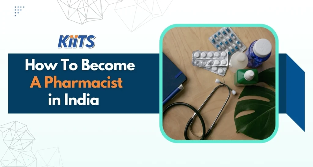 How to Become a Pharmacist in India